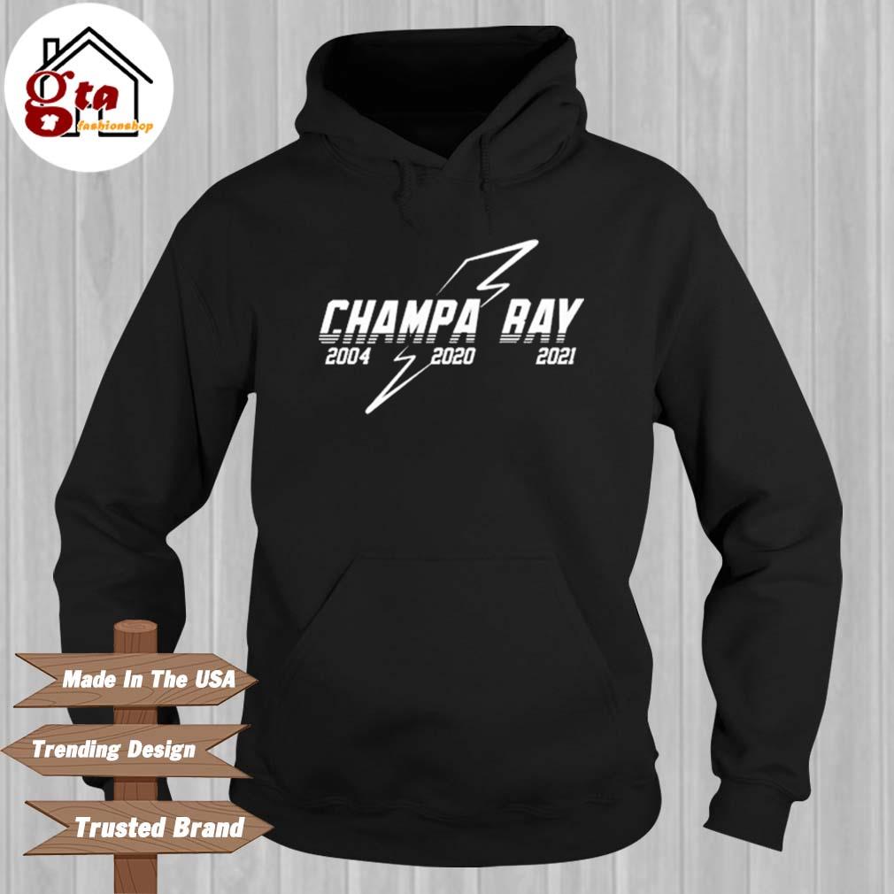 Champa Bay 2004 2020 2021 Champions Shirt Hoodie
