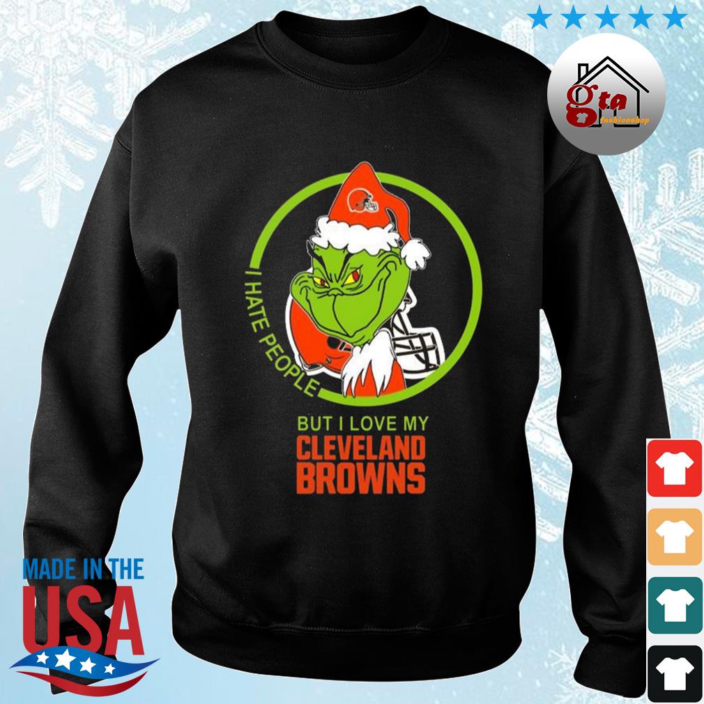 Cleveland Browns NFL Christmas Grinch I Hate People But I Love My Favorite Football Team Sweater