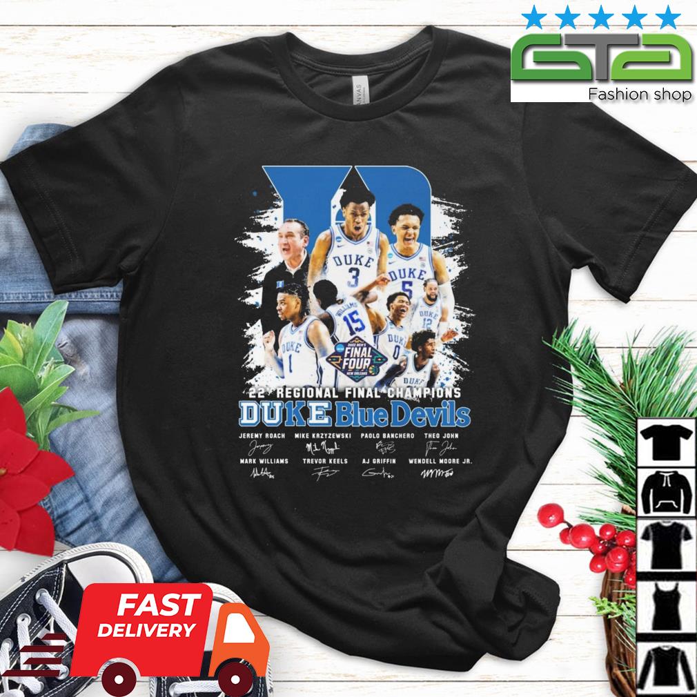 Duke Blue Devils Basketball 2022 Regional Final Champions Final Four Signatures Shirt