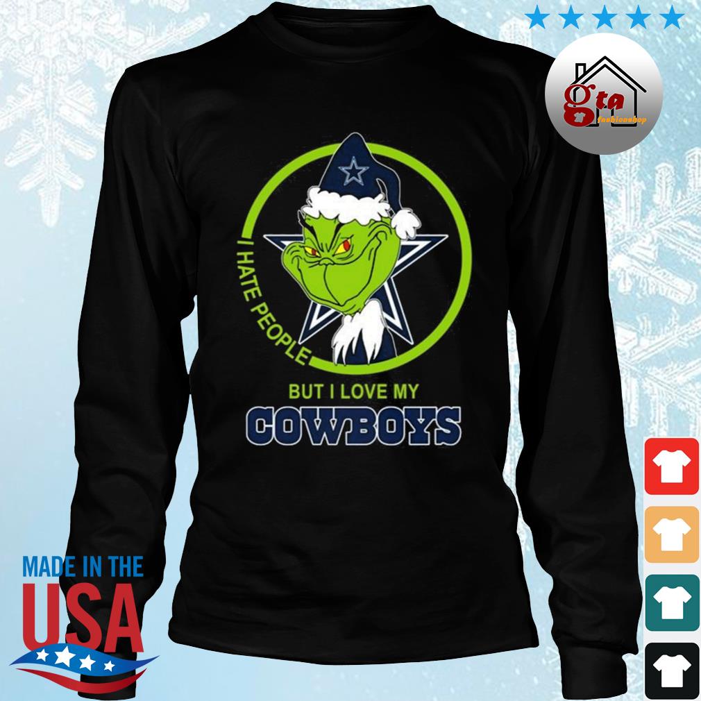 The Grinch I hate people but I love my Dallas Cowboys Christmas sweater,  hoodie, sweater, long sleeve and tank top