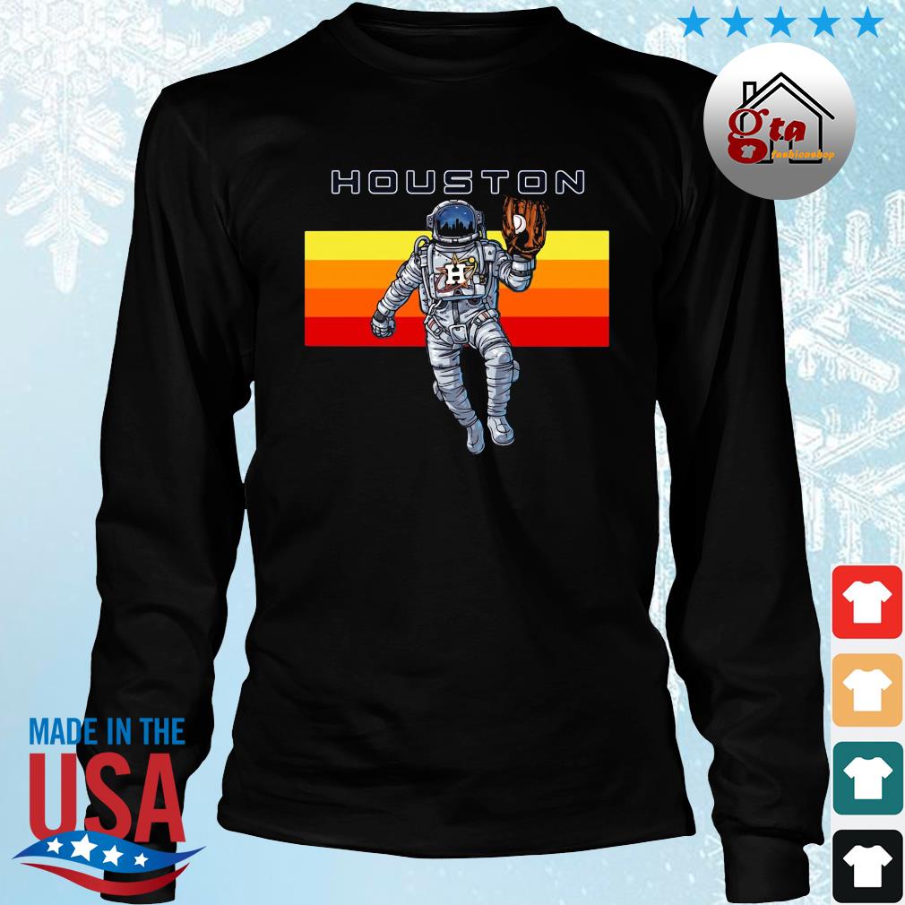 Houston Astros Astronaut T-shirt,Sweater, Hoodie, And Long Sleeved