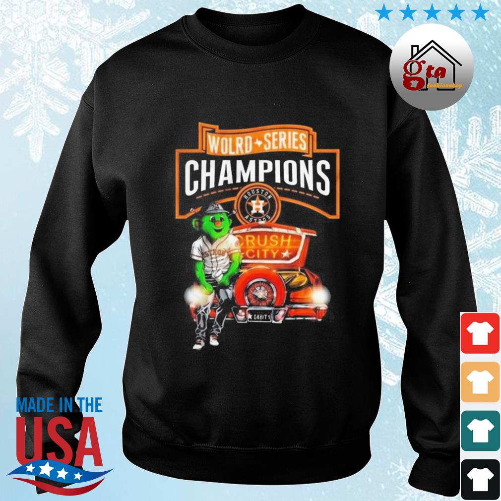 Houston Astros Phanatic Mascot Crush City World Series Champions 2022  Shirt, hoodie, sweater, long sleeve and tank top