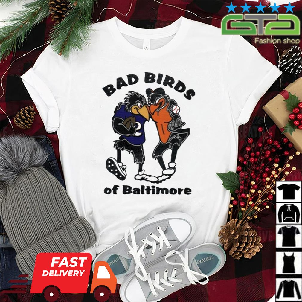 Baltimore Sports Team Bad Birds Of Baltimore Shirt