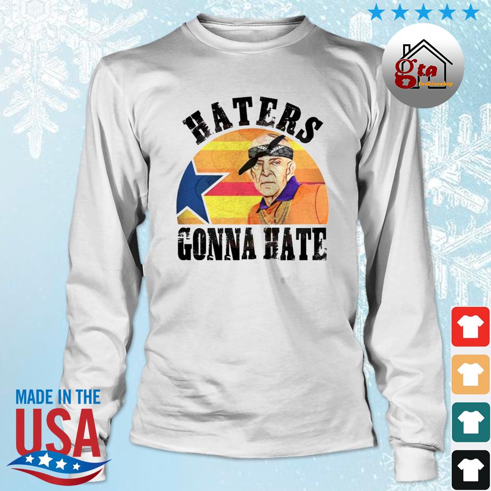 Houston Astros Mattress Mack Haters Gonna Hate vintage shirt