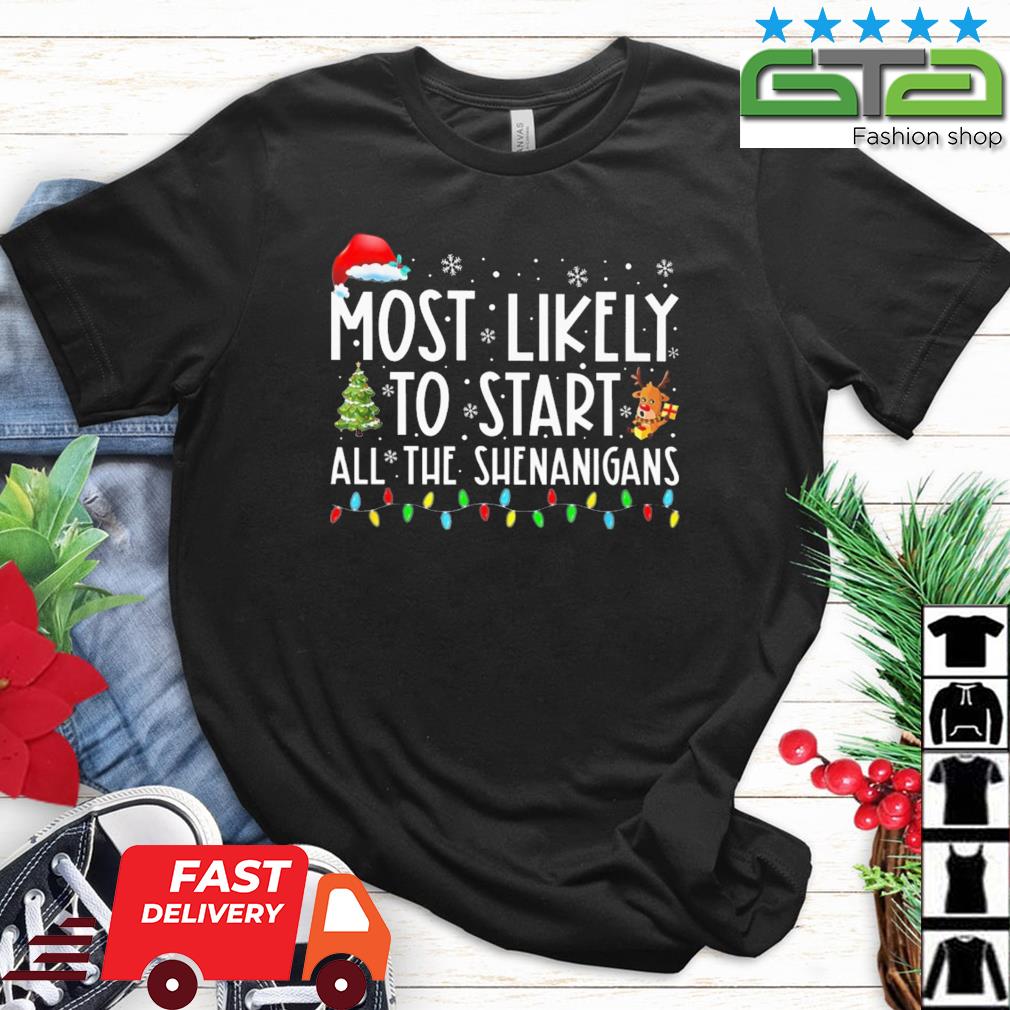 Most Likely To Start All The Shenanigans Lights Christmas Sweater