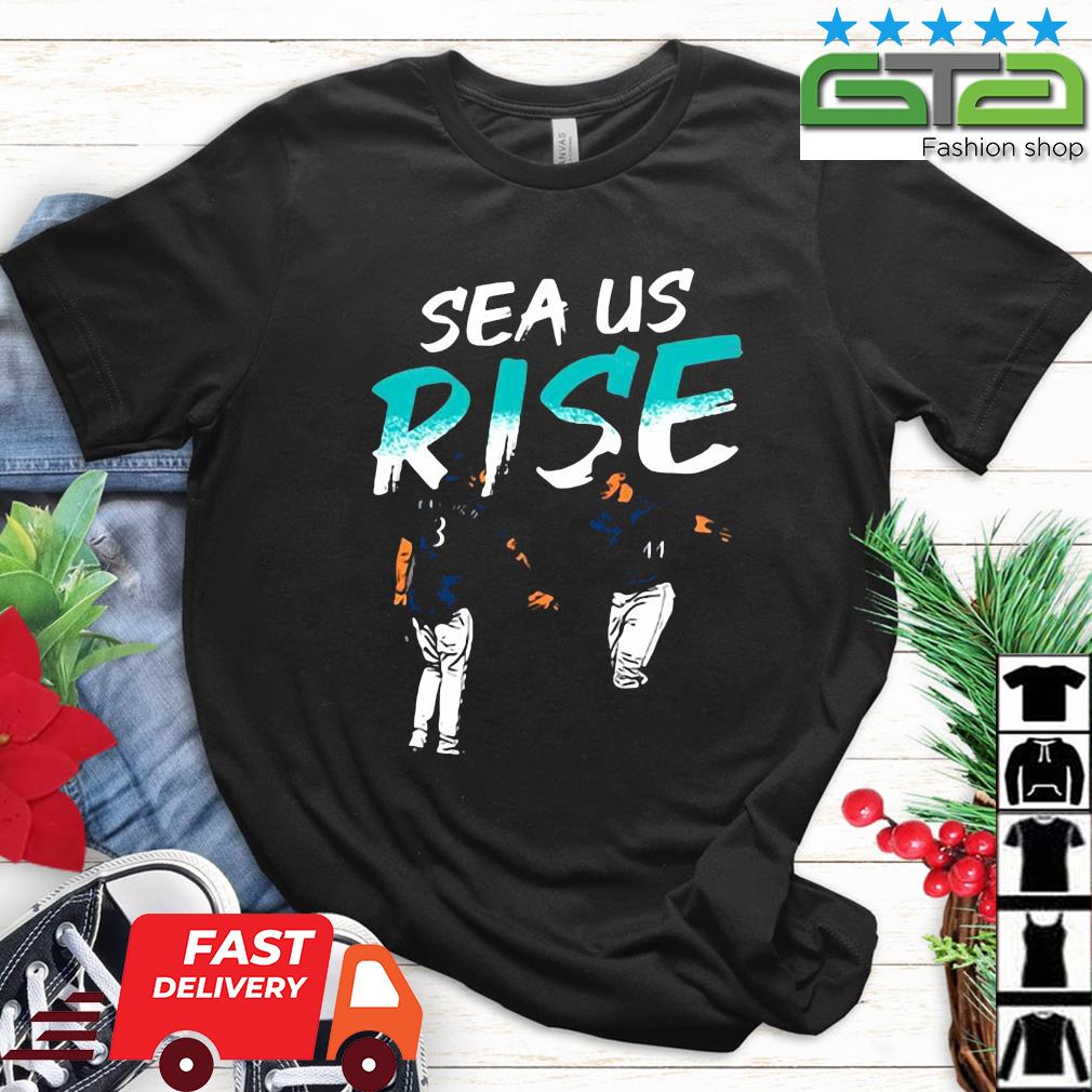 Sea Us Rise Julio Rodriguez Seattle Mariners Shirt
