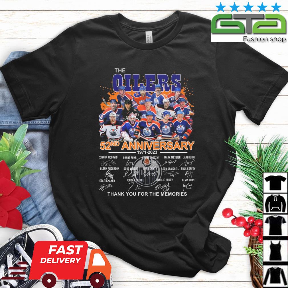 The Edmonton Oilers 52nd Anniversary 1971-2023 Thank You For The Memories Signatures shirt