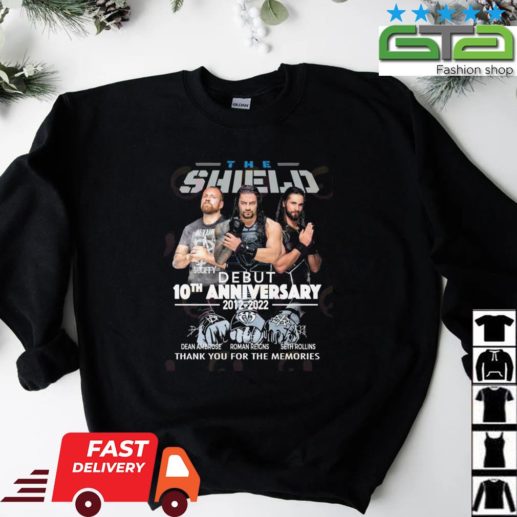 The Shield Debut 10th Anniversary 2012 – 2022 Thank You For The Memories Signatures Shirt Sweater