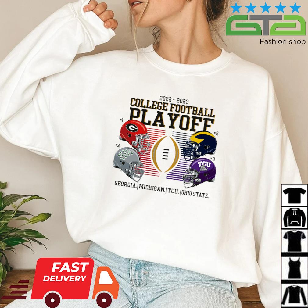 2022-2023 College Football Playoff Georgia Michigan TCU And Ohio State Shirt