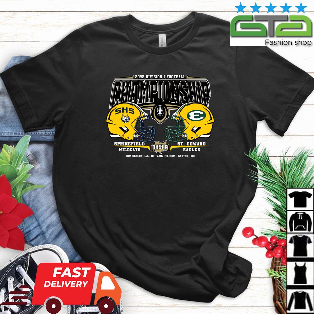 2022 Division I Football Championship OHSAA Springfield Wildcats Vs St. Edward Eagles Shirt