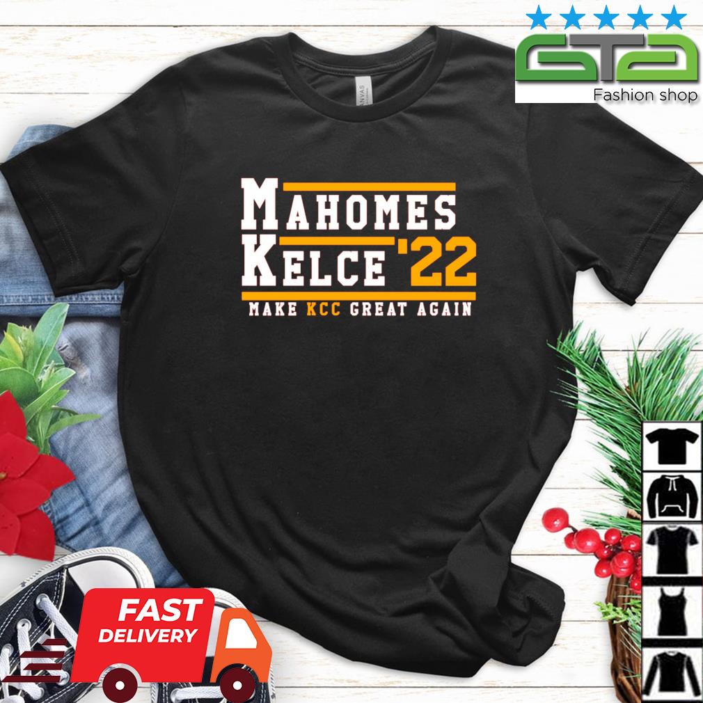 Mahomes And Kelce 2022 Make KCC Great Again Shirt