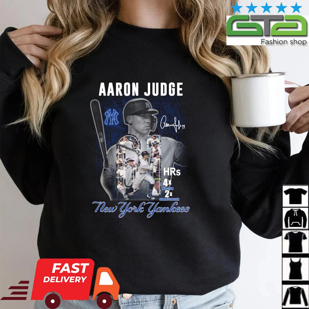 Official Aaron Judge 61 Hrs 4x All-Star 2x Silver Slugger New York Yankees  signature shirt, hoodie, sweater, long sleeve and tank top