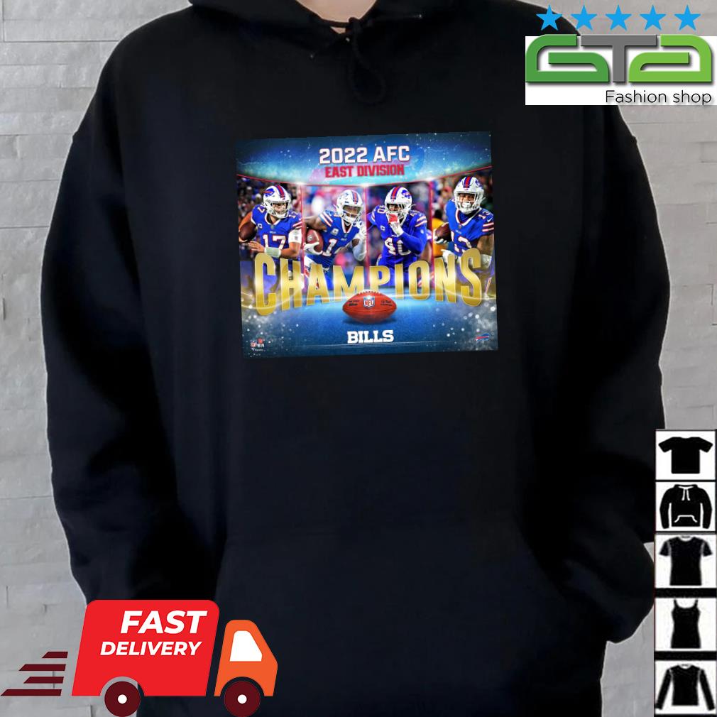 Buffalo Bills 2022 AFC East Division Champions NFL Shirt, hoodie, sweater,  long sleeve and tank top