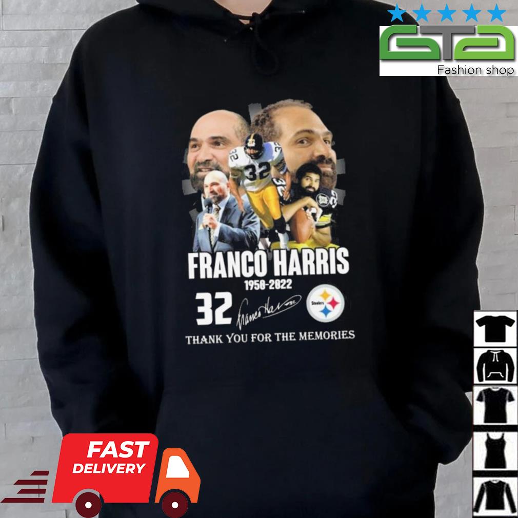 Franco Harris 1950 2022 Thank You For The Memories Signatures Shirt,  hoodie, sweater, long sleeve and tank top