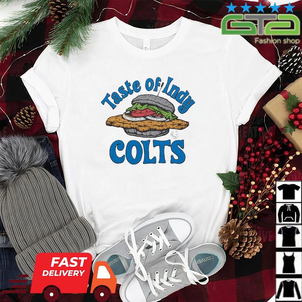 Indianapolis Colts NFL Taste of indy shirt, hoodie, sweater, long sleeve  and tank top