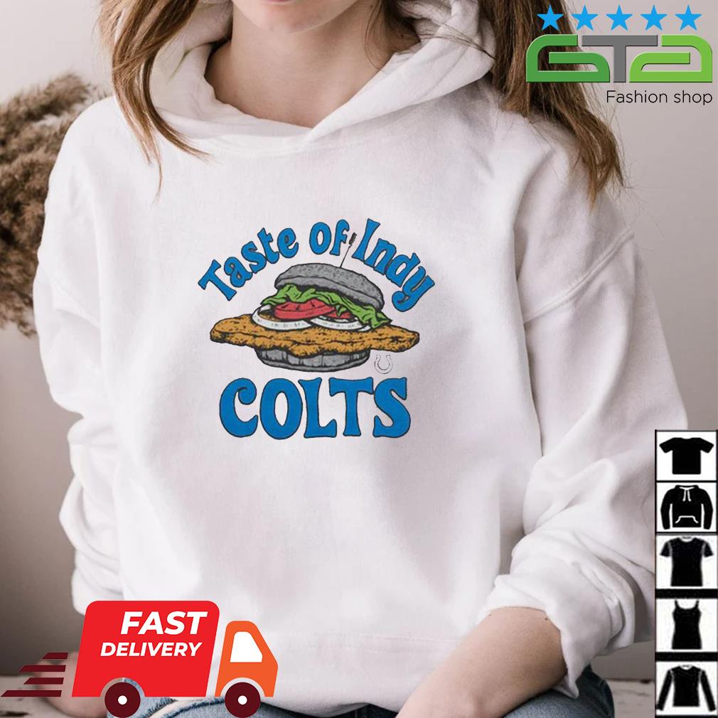 Indianapolis Colts NFL Taste of indy shirt, hoodie, sweater, long sleeve  and tank top