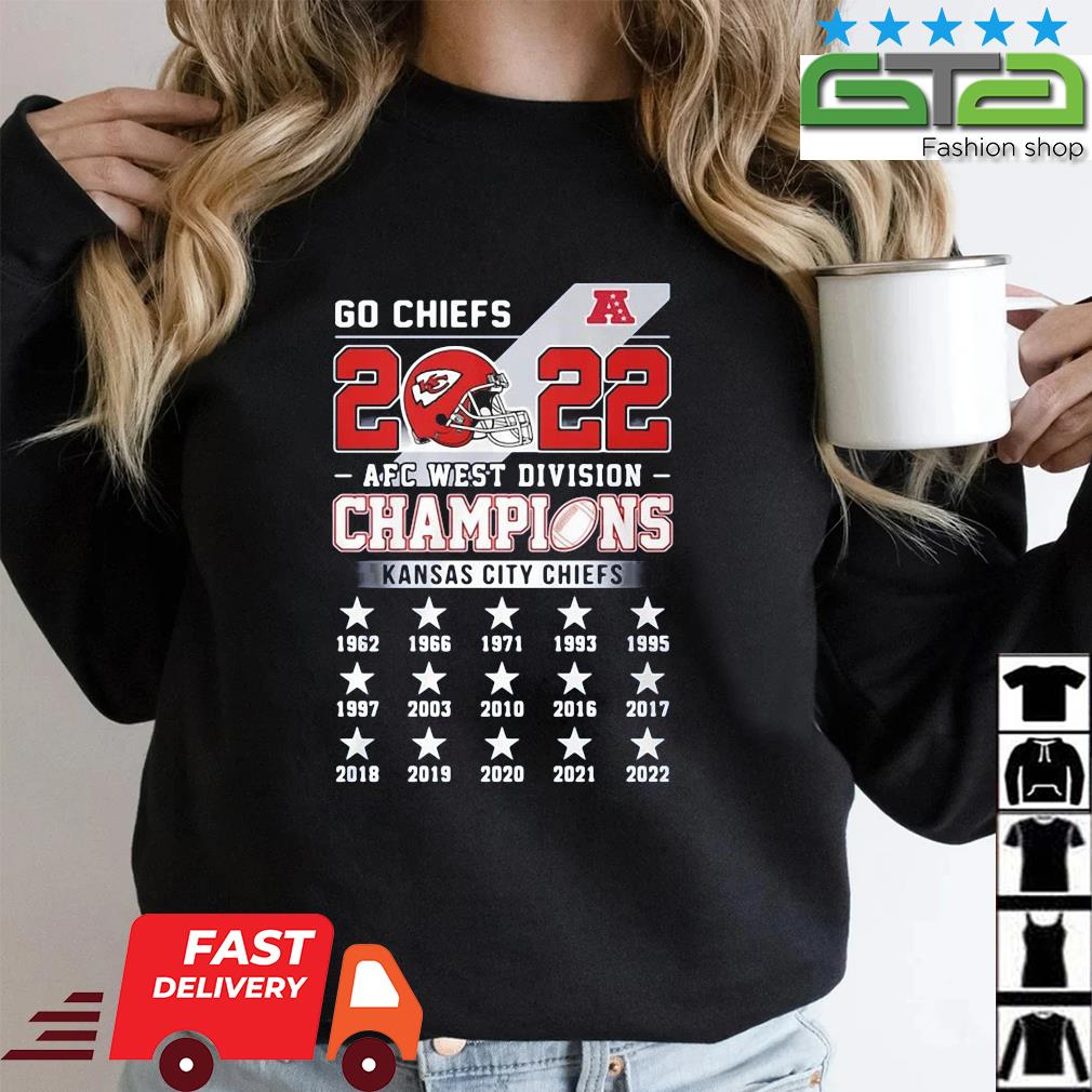 Kansas City Chiefs Go Chiefs 2022 AFC West Division CHampions 1962 2022  Shirt, hoodie, sweater, long sleeve and tank top
