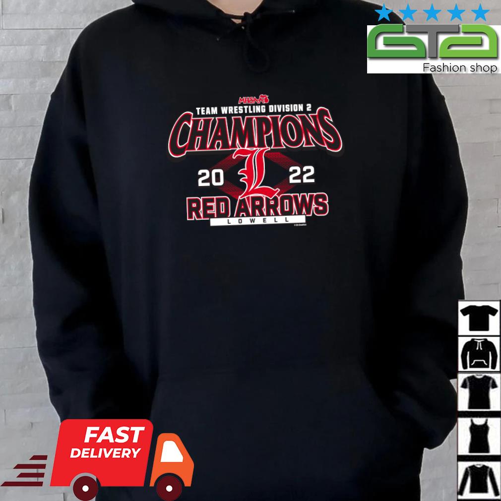 Lowell Red Arrows 2022 MHSAA Team Wrestling Division 2 Champions s Hoodie