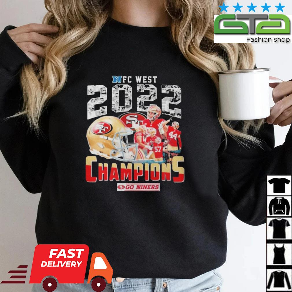 NFC West 2022 Champions Go Niners San Francisco 49ers Shirt