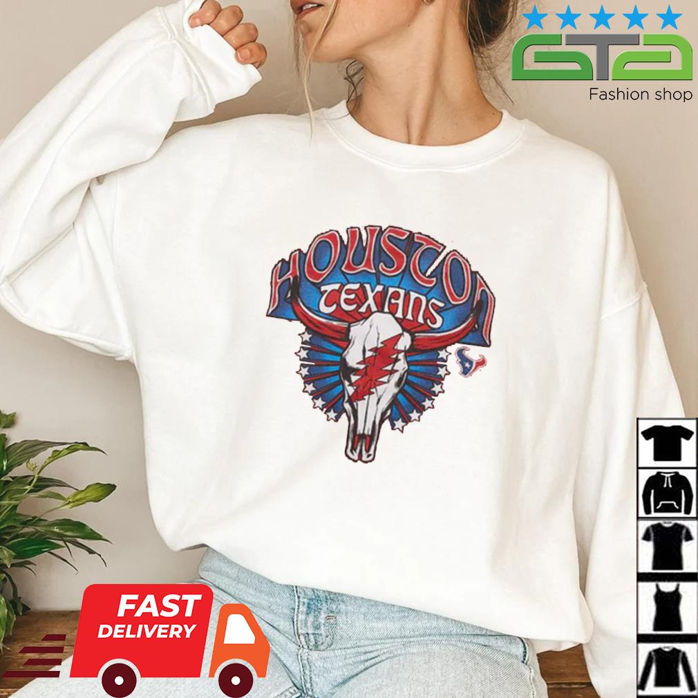 Nfl x grateful dead x houston texans shirt, hoodie, sweater, long sleeve  and tank top