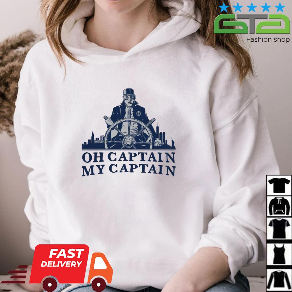 Aaron Judge Oh Captain My Captain Shirt, hoodie, sweater, long sleeve and  tank top