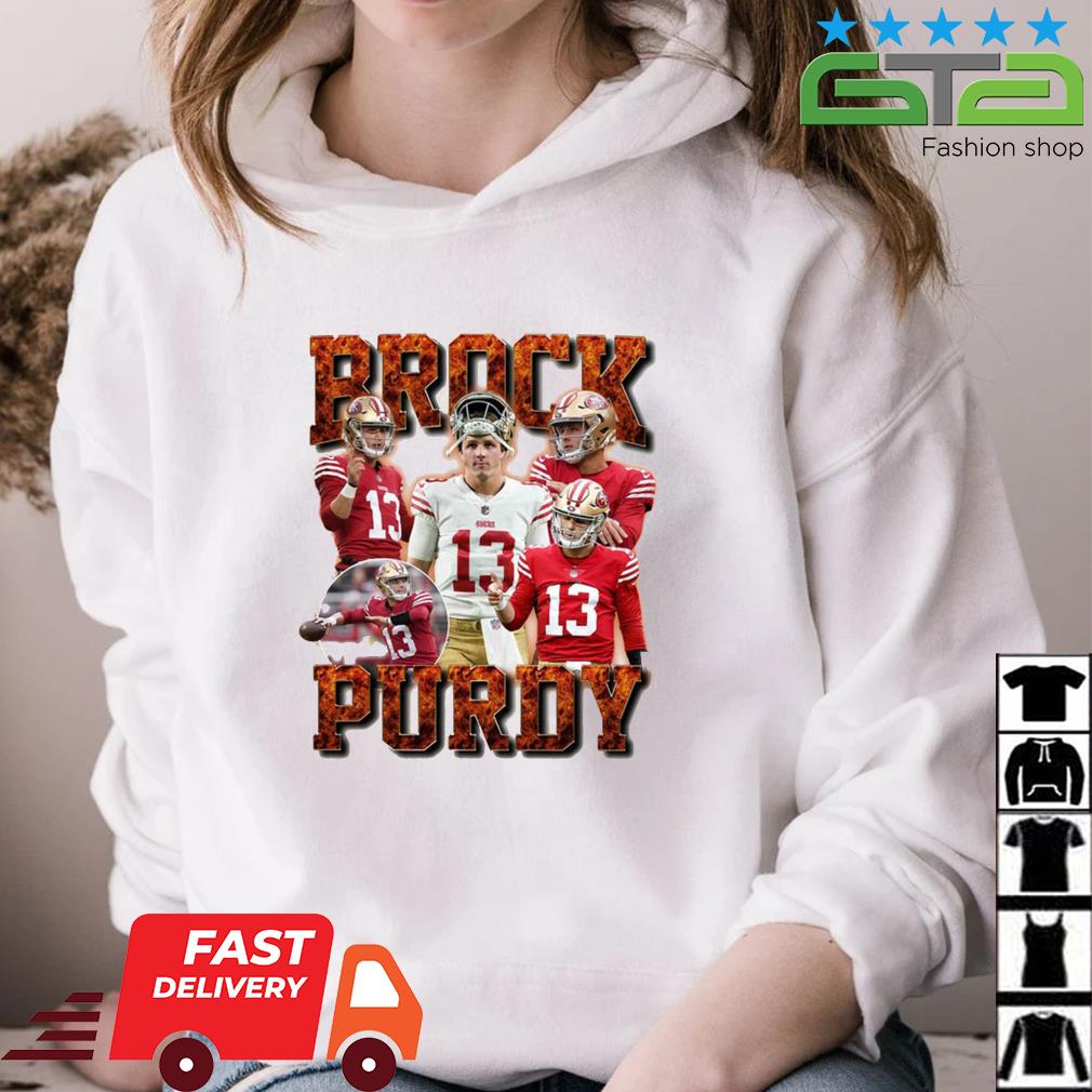 Brock Purdy 13 San Francisco Sweatshirt Shirt