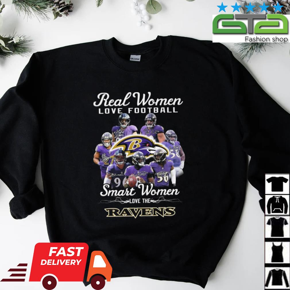 Real Women Love Football Smart Women Love The Baltimore Ravens Signatures  2022 Shirt