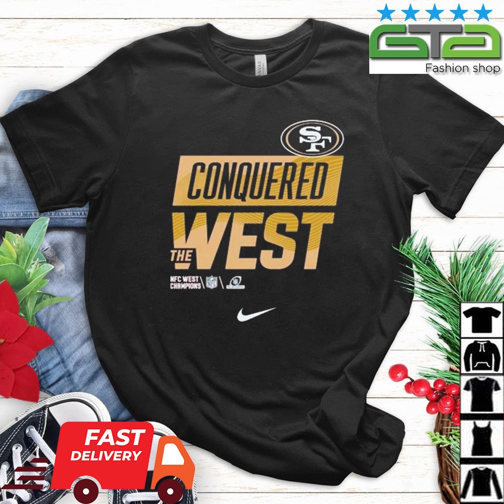 Conquered the west San Francisco 49Ers NFC west champions shirt, hoodie,  sweatshirt and tank top