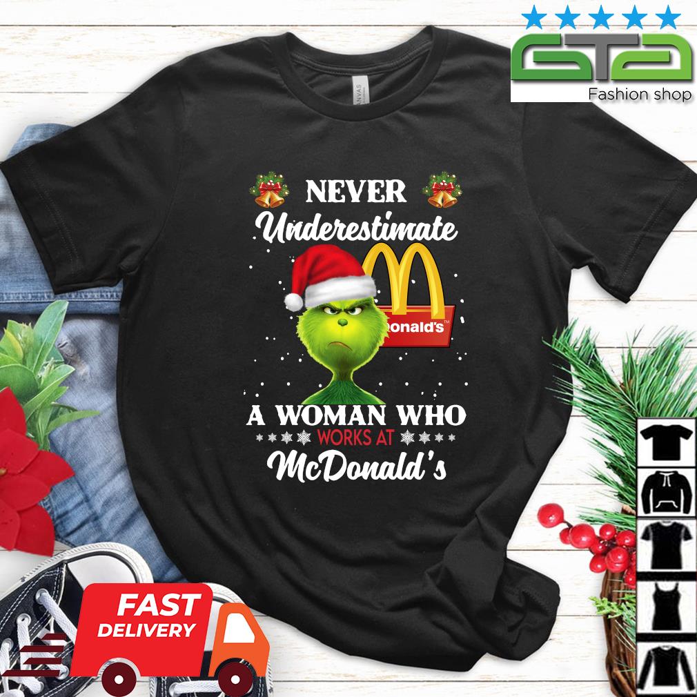 Santa Grinch never underestimate a woman who works at McDonald's Christmas 2022 sweater