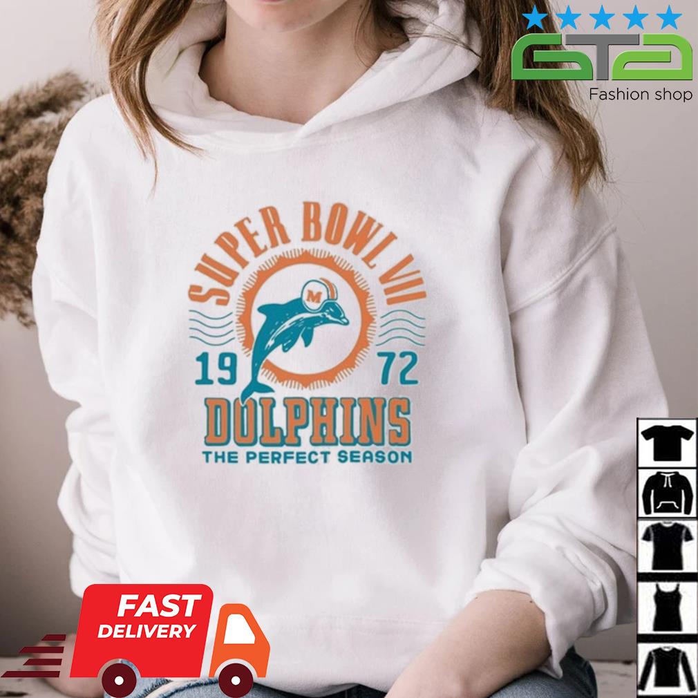 Dolphins 1972 Super Bowl VII The Perfect Season shirt, hoodie, sweater,  long sleeve and tank top