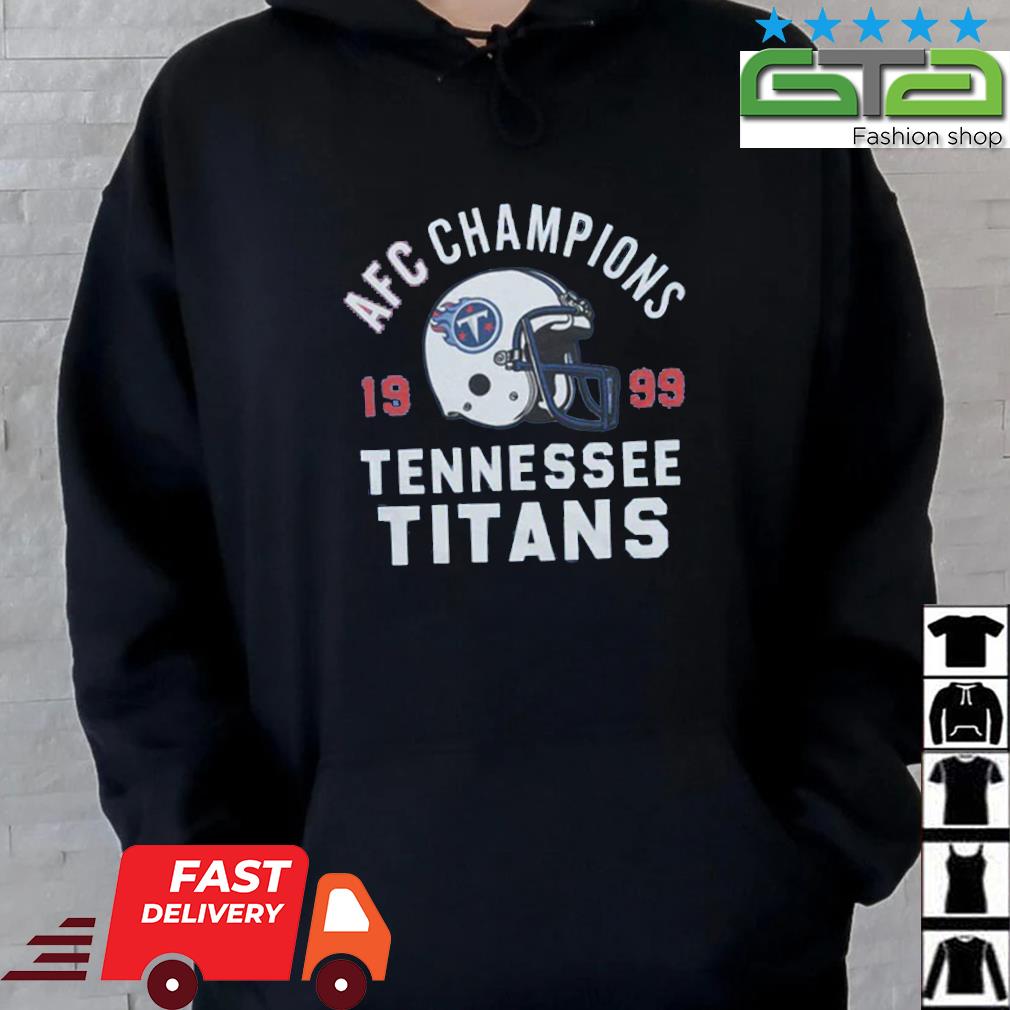 Tennessee Titans 1999 AFC Champs Shirt, hoodie, sweater, long sleeve and  tank top