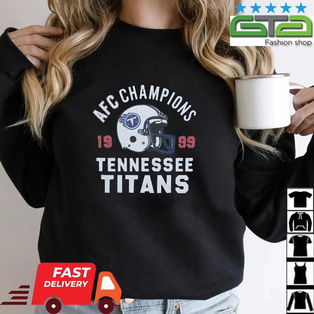 Tennessee Titans 1999 AFC Champs Shirt, hoodie, sweater, long sleeve and  tank top