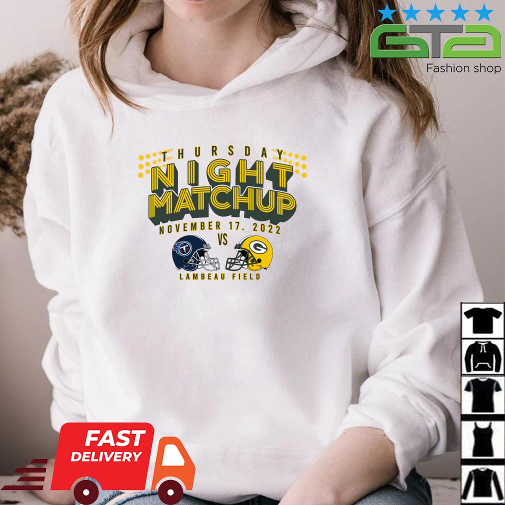 Green Bay Packers vs Titans Thursday Night Matchup November 17 2022 shirt,  hoodie, sweater, long sleeve and tank top