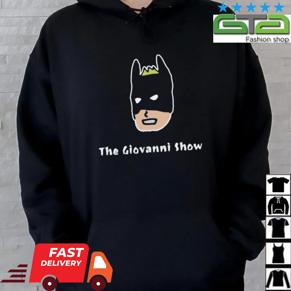 The Giovanni Show Podcast Batman Shirt Hoodie