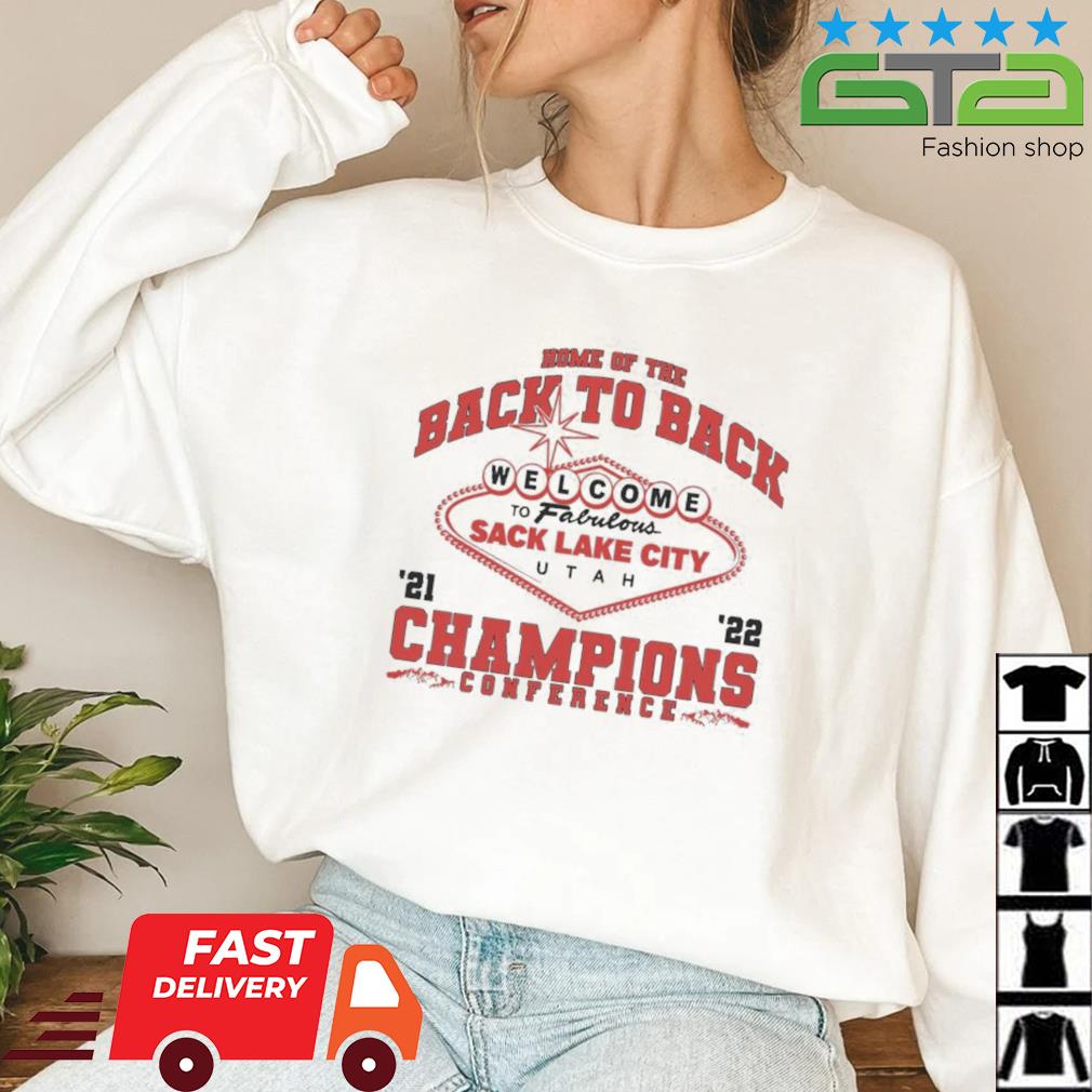 Welcome To Fabulous Sack Lake City Utah Utes Home Of The Back To Back Conference Champions Shirt