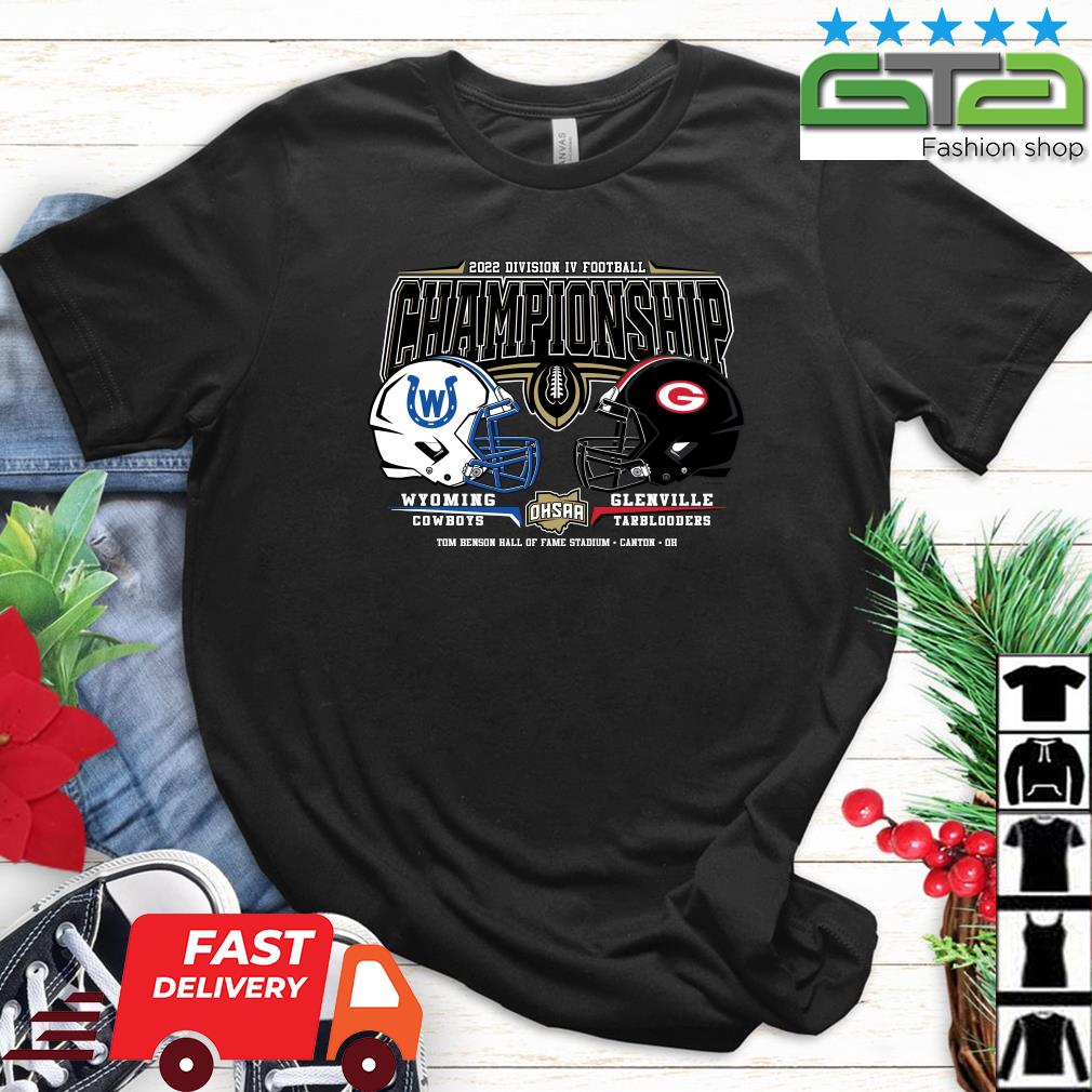 Wyoming Cowboys Vs Glenville Tarblooders 2022 Division IV Football Championship Shirt