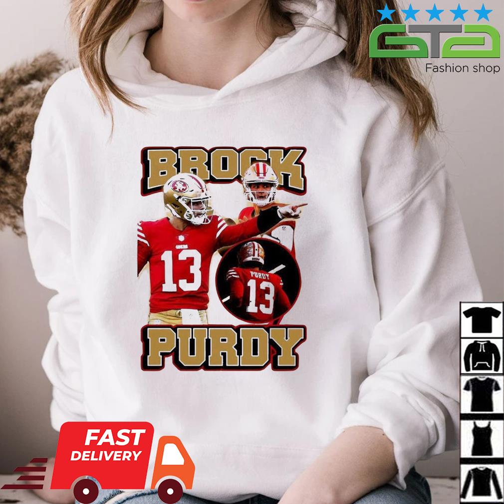 Brock Purdy 13 San Francisco Welcome To Brocktober T-Shirt