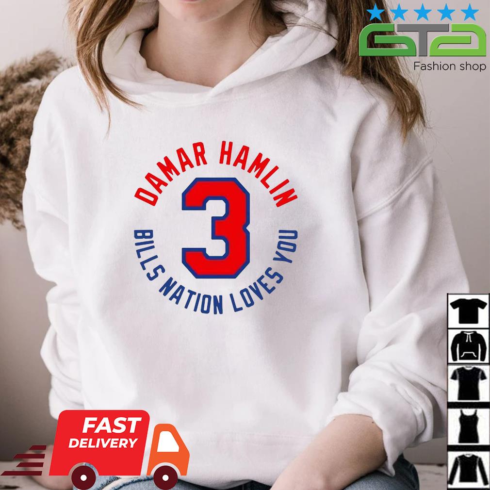 Damar Hamlin #3 Bill Nation Loves You shirt, hoodie, sweater and long sleeve