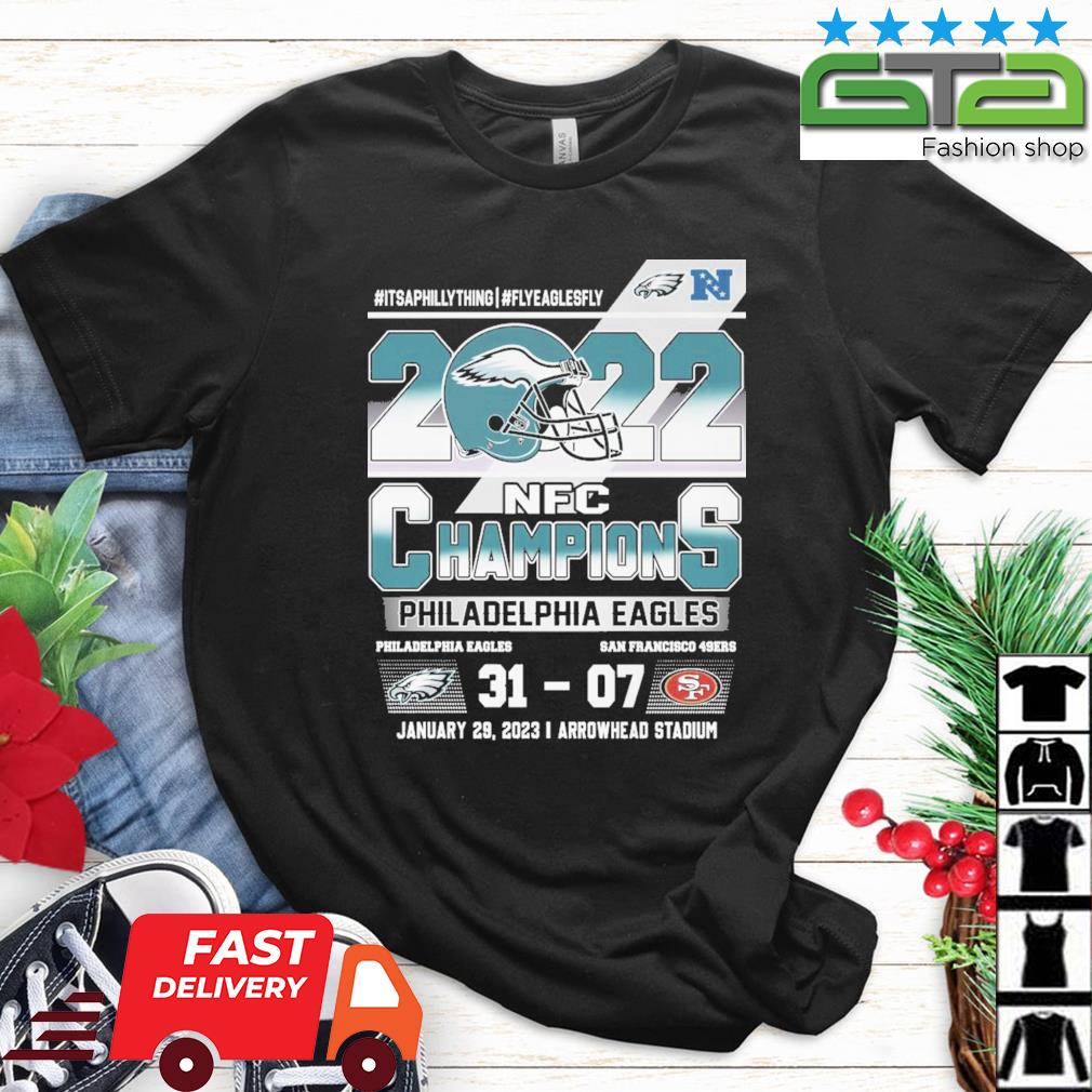 Philadelphia Eagles Vs San Francisco 49ers 31-07 2022 NFC Champions shirt,  hoodie, sweater, long sleeve and tank top