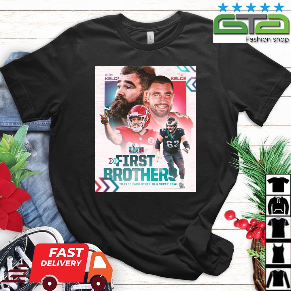 Official Jason Kelce Vs Travis Kelce First Brothers to face each other in a Super  Bowl LVI shirt, hoodie, sweater, long sleeve and tank top