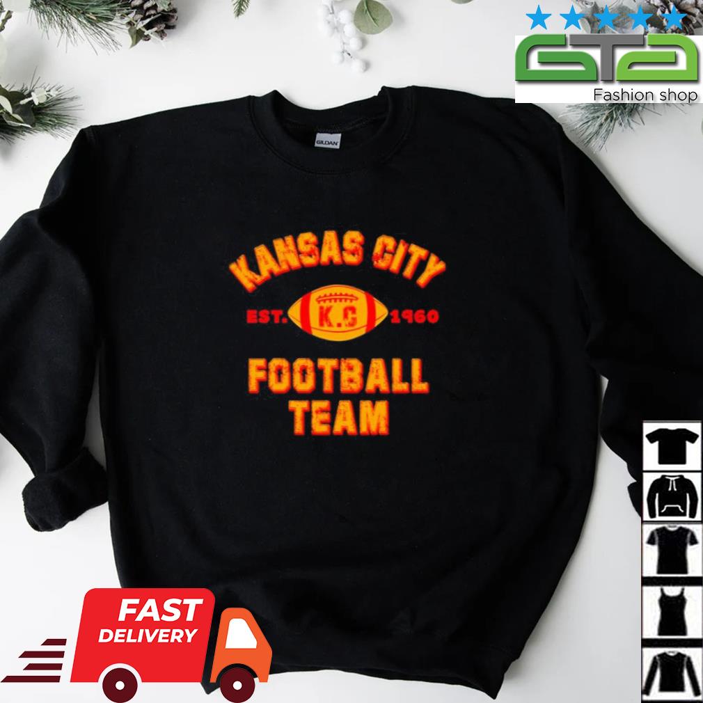 Kansas City Football Team Est 1960 Chiefs Jersey Unisex Sweatshirt - Teeruto