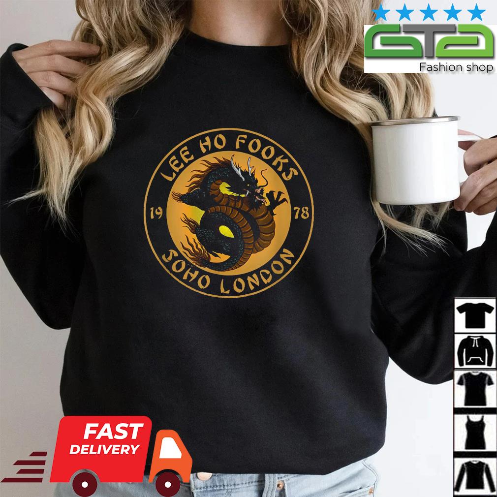 Lee Ho Fooks Chinese Restaurant design 2023 T-Shirt, hoodie, sweater, long  sleeve and tank top