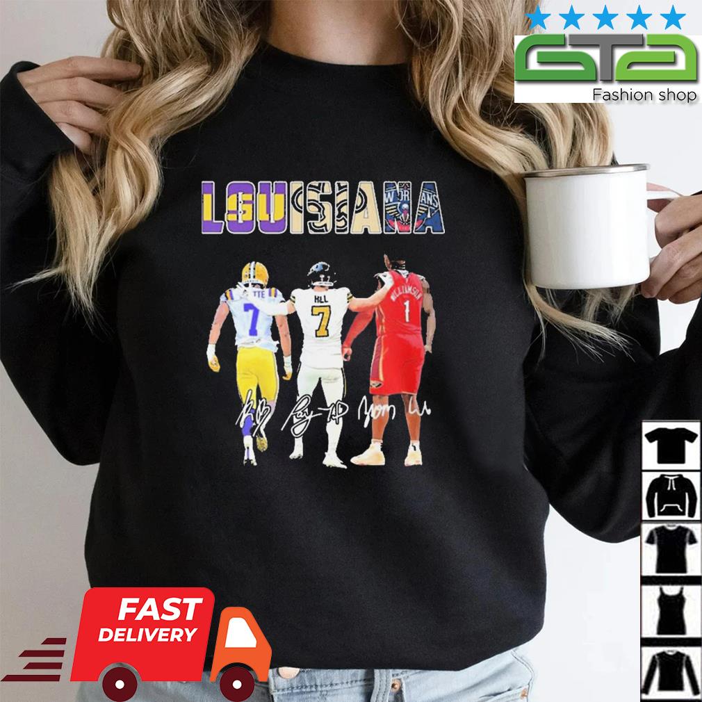 Louisiana sports team Leonard Fournette Taysom Hill and Zion Williamson  signatures t-shirt, hoodie, sweater, long sleeve and tank top