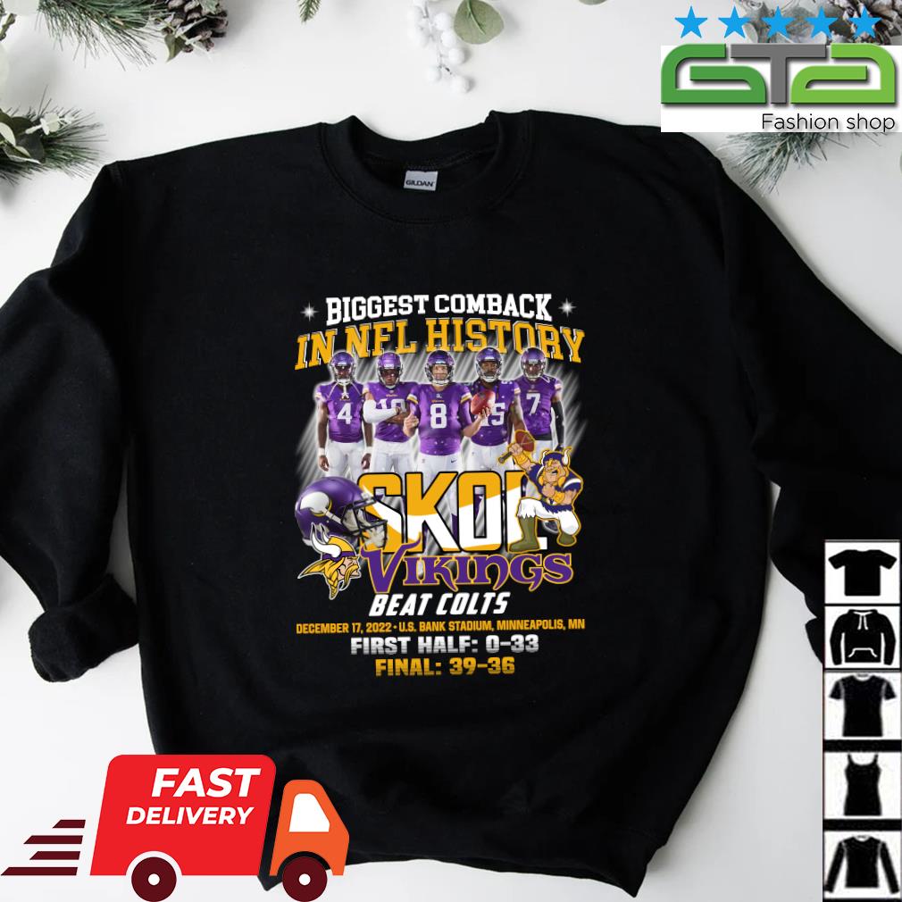 Top Skol minnesota vikings largest comeback in nfl history shirt, hoodie,  sweater, long sleeve and tank top