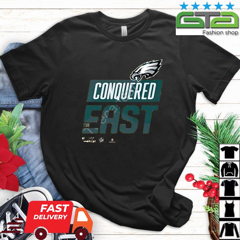 Philadelphia Eagles Conquered The East 2022 NFC East Champions Shirt,  hoodie, sweater, long sleeve and tank top