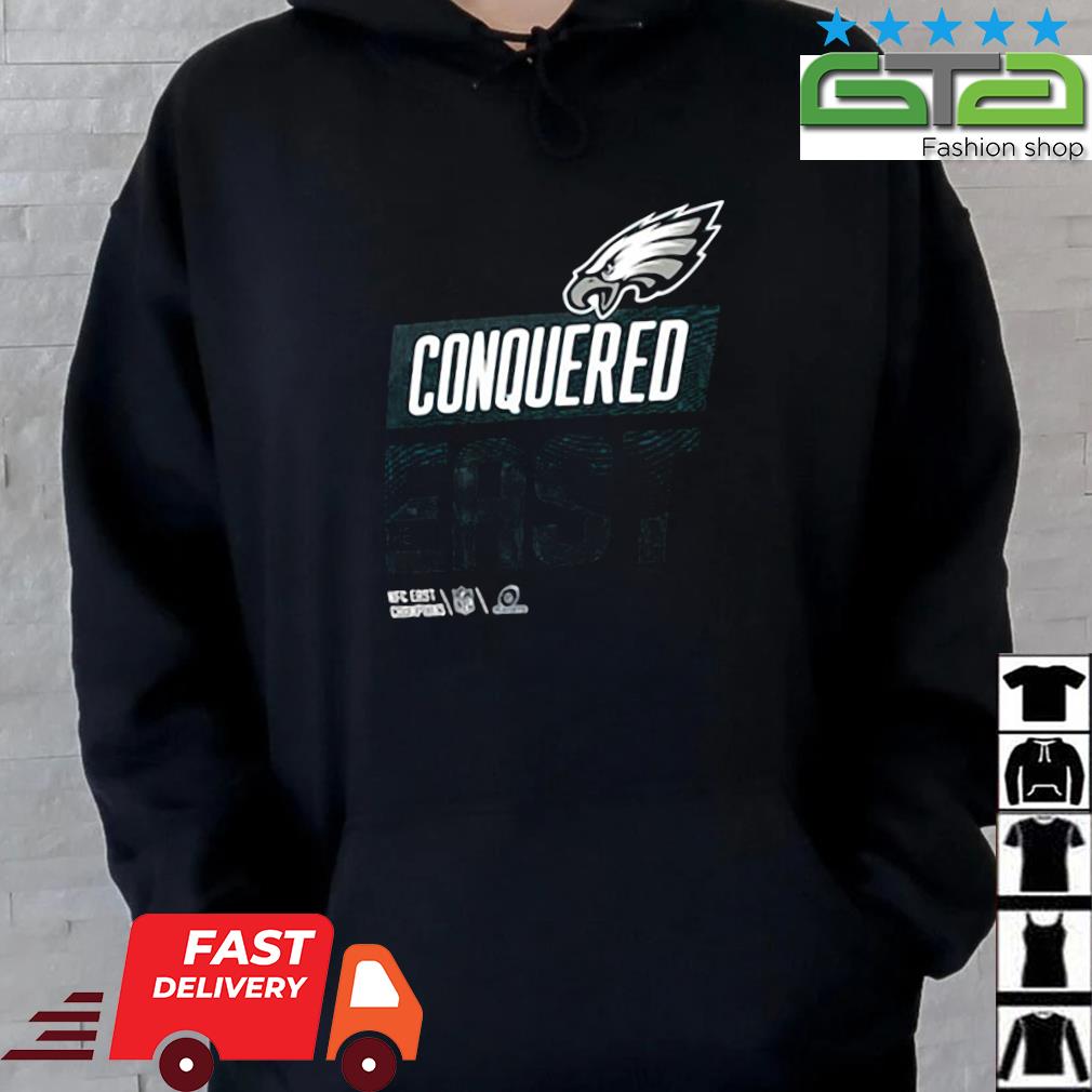 Philadelphia Eagles Conquered East the NFC East Champions shirt, hoodie,  sweater, long sleeve and tank top