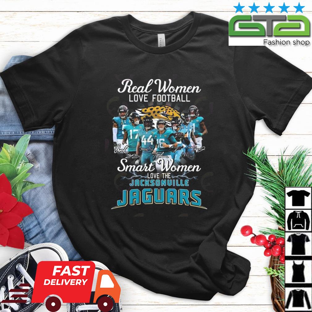 Real women love football smart women love the Jacksonville Jaguars team  signatures poster sport shirt, hoodie, sweater, long sleeve and tank top