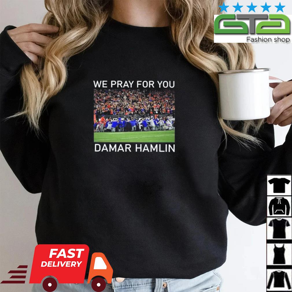 Buffalo Bills T Shirt, Damar Hamlin Shirt, Pray For Damar Hamlin Shirt,  hoodie, sweater, long sleeve and tank top