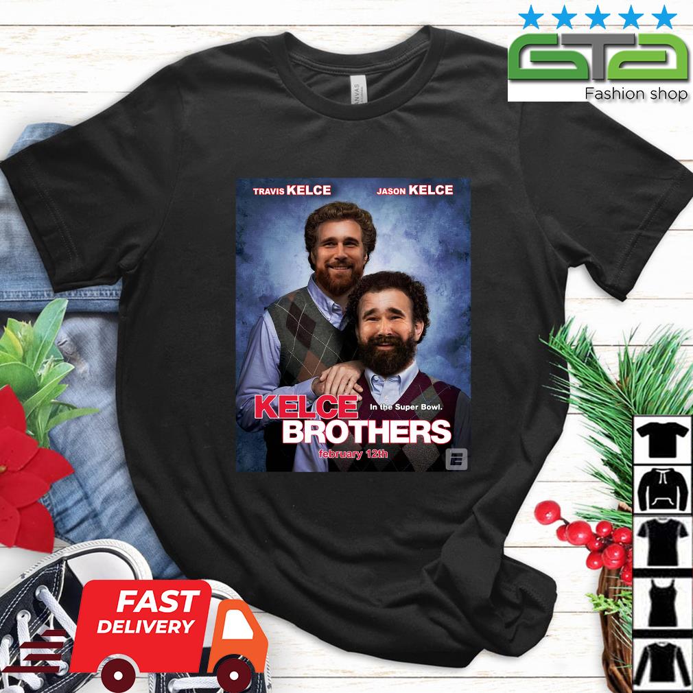 2023 Travis Kelce And Jason Kelce Kelce Brothers In The Super Bowl Shirt -  Peanutstee