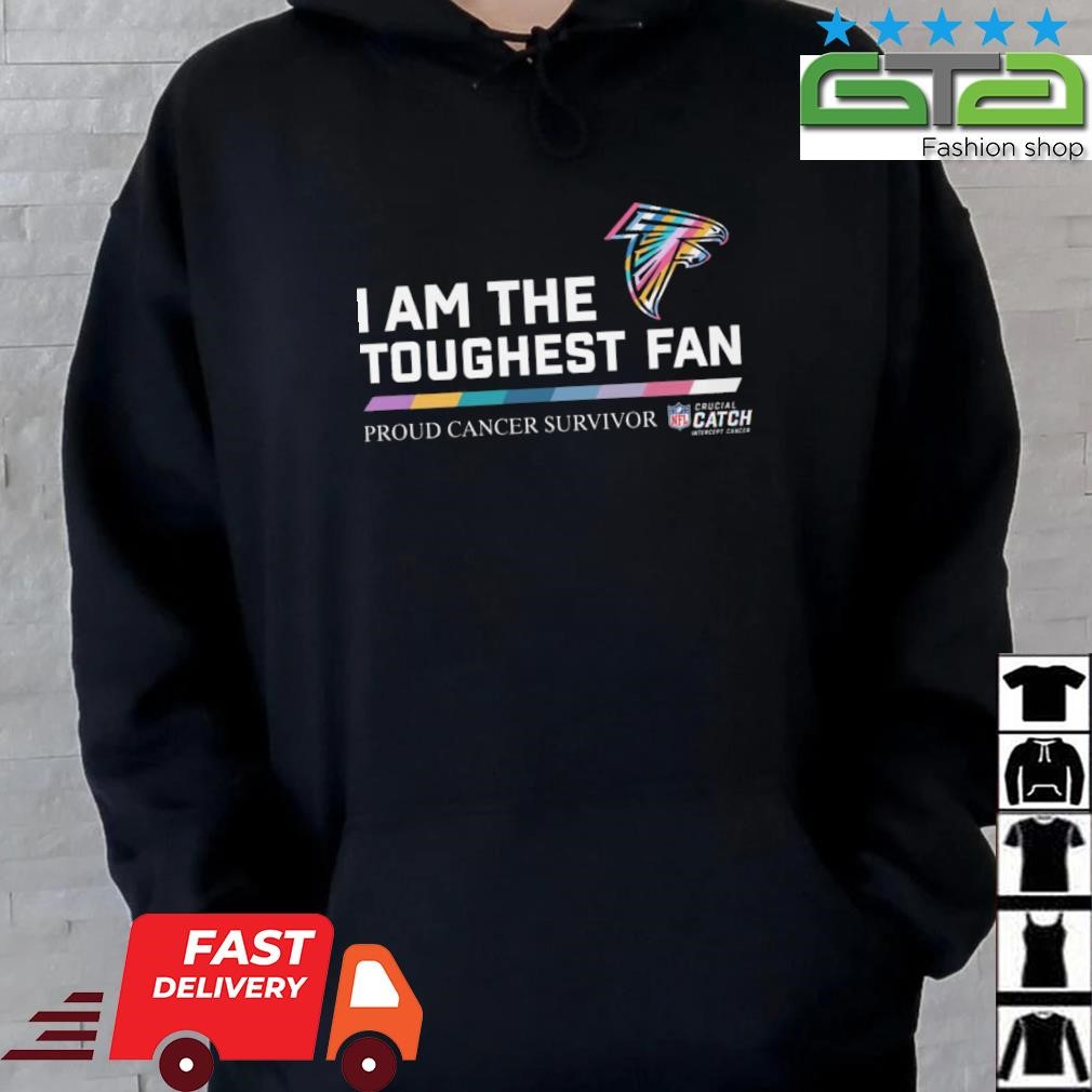 Atlanta Falcons I am the toughest fan proud cancer survivor crucial catch  intercept cancer shirt, hoodie, sweater, long sleeve and tank top